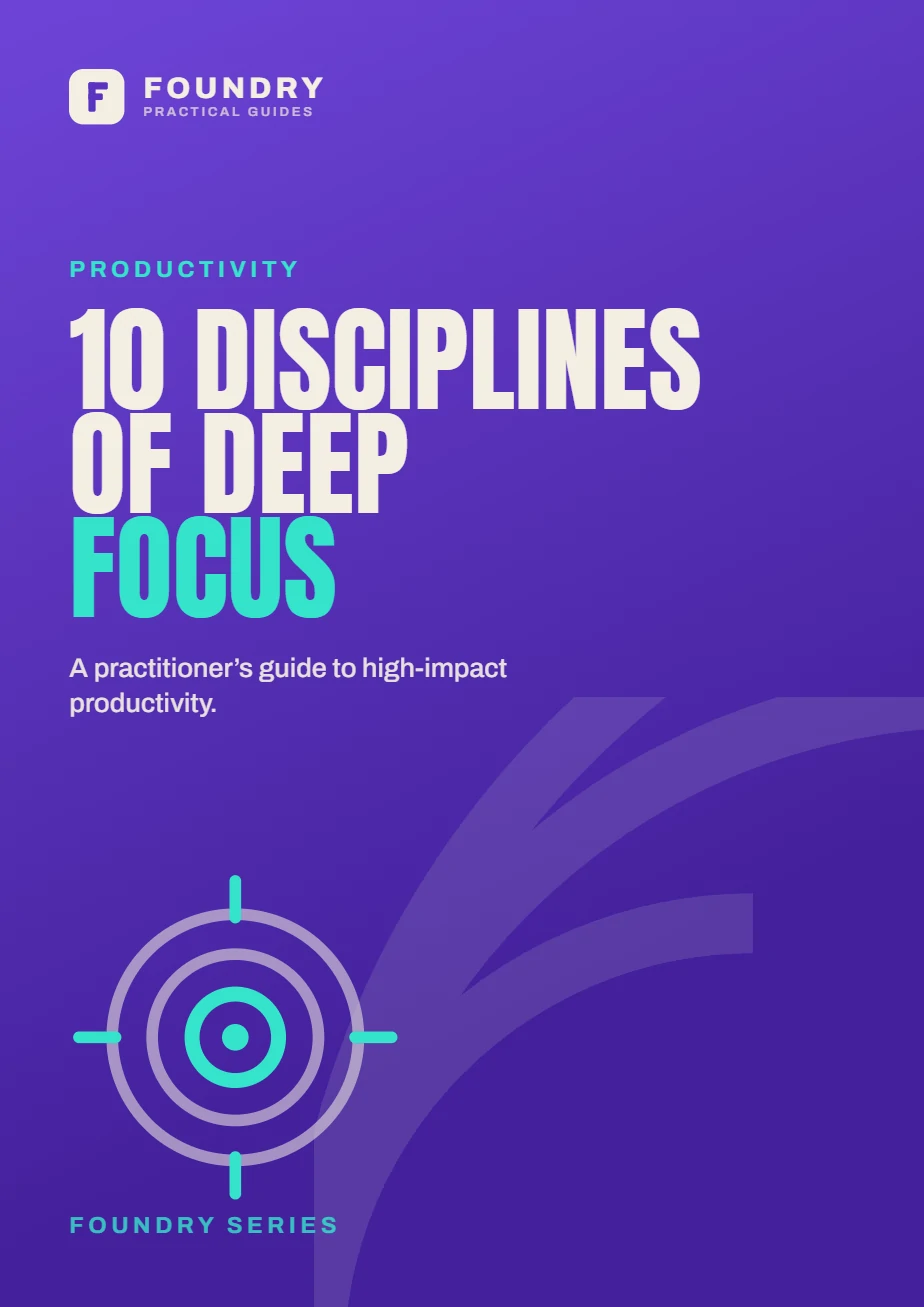 10 Disciplines of Deep Focus
